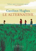 Caoilinn Hughes - Le alternative (2025)