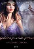 Lady Victoria Howard - Dall'altra parte dello specchio Vol. 4. Un cambio di rotta (2025)