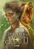 Chiara Zanini - Il pugnale dei Poeti Vol. 2. Il canto della terra (2025)