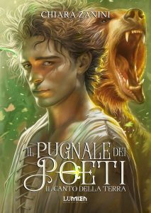 Chiara Zanini – Il pugnale dei Poeti Vol. 2. Il canto della terra (2025)