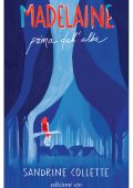 Sandrine Collette - Madelaine prima dell'alba (2025)