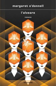 Margaret O’Donnell – L’alveare (2025)