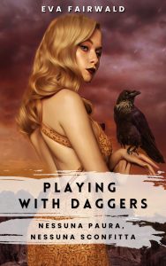Eva Fairwald – Playing with daggers Vol. 1 (2025)