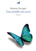 Roberta Zaccagni - Una farfalla sul cuore (2025)