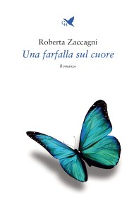 Roberta Zaccagni – Una farfalla sul cuore (2025)
