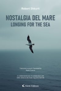 Robert Shkurti – Nostalgia del mare. Longing for the sea (2025)