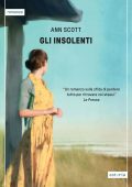 Ann Scott - Gli insolenti (2025)