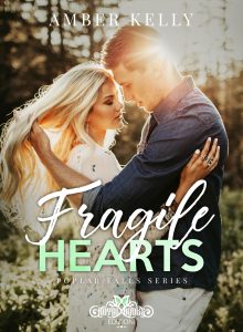 Amber Kelly – Poplar Falls series Vol. 4. Fragile Hearts (2025)