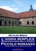 Matilde Serao - L'anima semplice. Piccolo romanzo (2017)