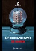 Catherine Ryan Howard - 56 giorni (2025)