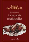 Alexis Ponson Du Terrail - Rocambole XII. La locanda maledetta (2022)