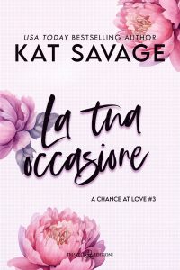 Kat Savage – A Chance At Love Series Vol. 3. La tua occasione (2025)