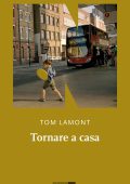 Tom Lamont - Tornare a casa (2025)