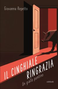 Giovanna Repetto – Il cinghiale ringrazia (2025)