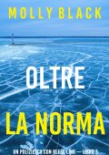 Molly Black - Oltre la norma. Reese Link Libro 5 (2024)