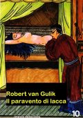 Robert van Gulik - Il paravento di lacca (2007)