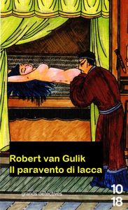 Robert van Gulik – Il paravento di lacca (2007)
