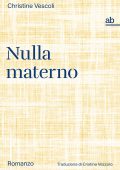 Christine Vescoli - Nulla materno (2025)
