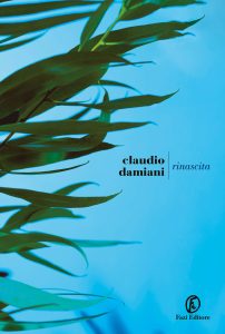 Claudio Damiani – Rinascita (2025)