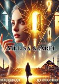 Emir Demirkıran - Melisa & Arel. Lo specchio di te (2025)