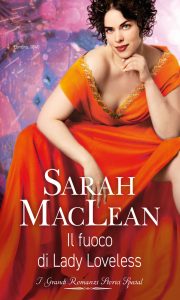 Sarah Maclean – Hell’s Belles Vol. 3. Il fuoco di Lady Loveless (2024)