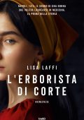 Lisa Laffi - L'erborista di corte (2022)
