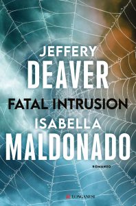 Jeffrey Deaver, Isabella Maldonado – Fatal Intrusion (2025)