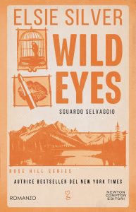 Elsie Silver – Wild Eyes. Sguardo selvaggio (2025)