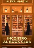 Alexa Martin - Incontro al Book Club (2025)