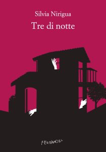 Silvia Nirigua – Tre di notte (2025)
