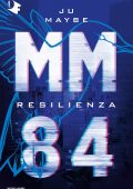 Ju Maybe - MM84. Resilienza (2025)