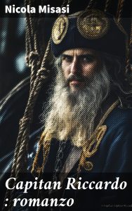 Nicola Misasi – Capitan Riccardo (2025)