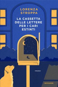 Lorenza Stroppa – La cassetta delle lettere per i cari estinti (2025)