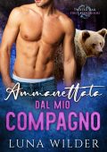 Luna Wilder - First Responders Vol. 2. Ammanettata Dal Mio Compagno (2025)