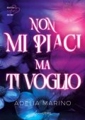 Adelia Marino - Non mi piaci ma ti voglio (2025)