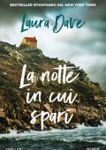Laura Dave - La notte in cui sparì (2025)