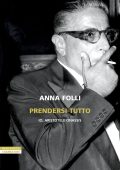 Anna Folli - Prendersi tutto (2025)