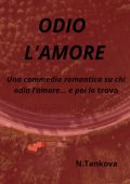 N. Tankova (Nora Tankova) - Odio l'amore (2025)