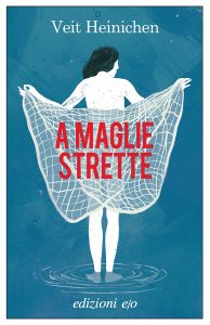 Veit Heinichen – A maglie strette (2025)