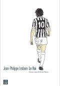 Jean-Philippe Leclaire – Le roi. Gloria e onta di Michel Platini (2017)