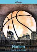 Luca Leone - Harlem. You write the rules (2020)