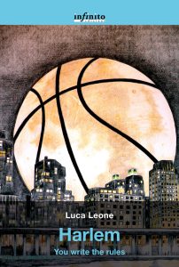 Luca Leone – Harlem. You write the rules (2020)