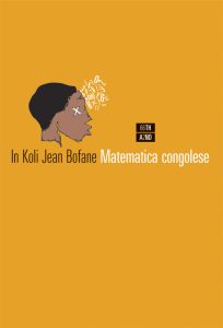 In Koli Jean Bofane – Matematica congolese (2015)