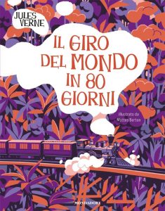 Jules Verne – Il giro del mondo in 80 giorni. Edizione illustrata (2020)