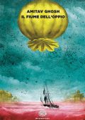 Amitav Ghosh - Il fiume dell'oppio (2025)
