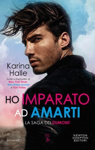 Karina Halle – La saga dei Dumont. Ho imparato ad amarti (2020)