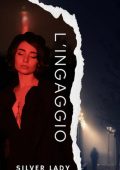 Silver Lady - L’ingaggio. Il commissario Risso Vol. 9 (2021)