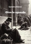 Sandro Alessi - Oltre lo sguardo (2025)