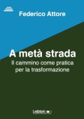 Federico Attore - A metà strada (2025)