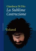 Gianluca Di Dio - La sublime costruzione (2021)